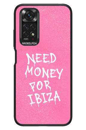 Need money for Ibiza 2.0 - Xiaomi Redmi Note 11/11S 4G