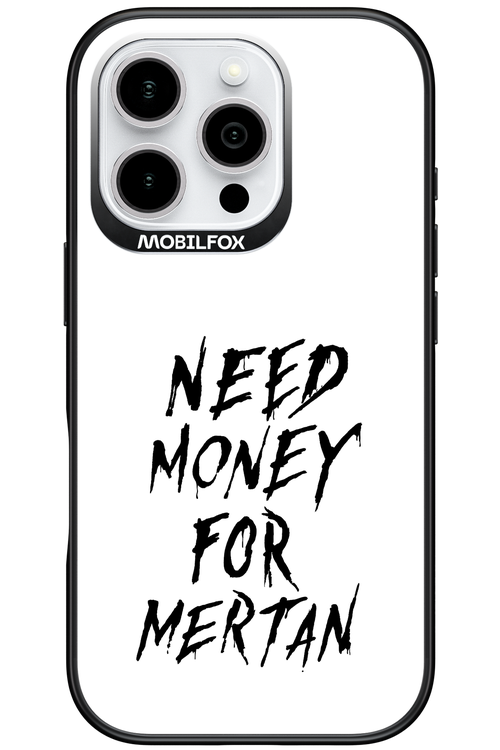 Need Money For Mertan Black - Apple iPhone 16 Pro