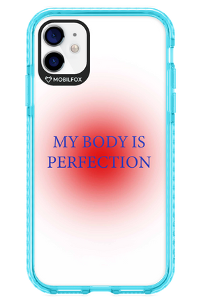 My body is perfection - Apple iPhone 11