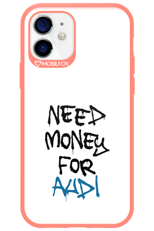 Need Money For Audi - Apple iPhone 12