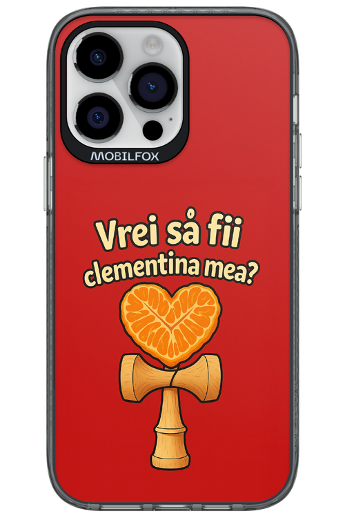 Vrei Sa Fil Clementina Mea 2.0 - Apple iPhone 14 Pro Max