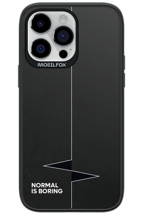 Normal Is Boring - Apple iPhone 14 Pro Max