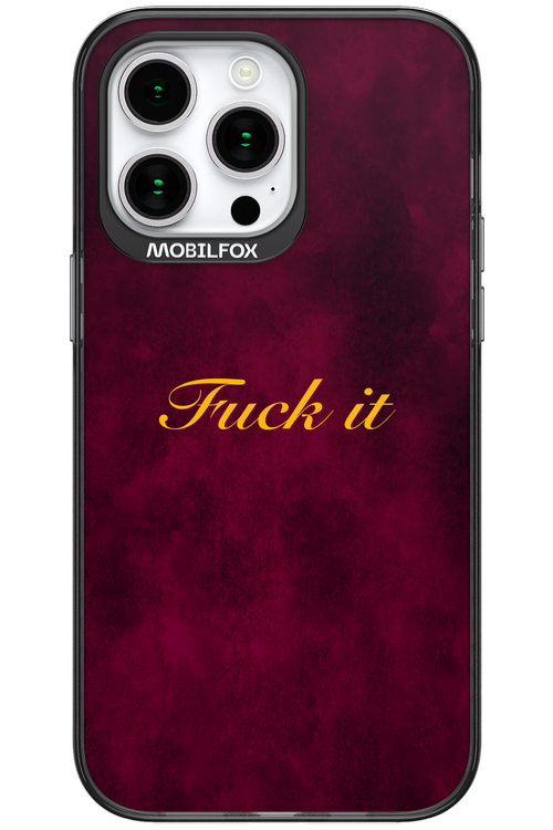 Fuck Itt - Apple iPhone 15 Pro Max
