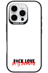 F*ck Love - Apple iPhone 16 Pro