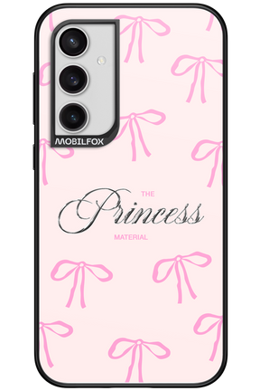 Princess Material - Samsung Galaxy S23 FE
