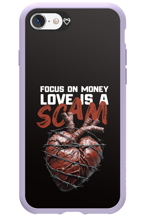 Focus on money, love is a scam - Apple iPhone 8