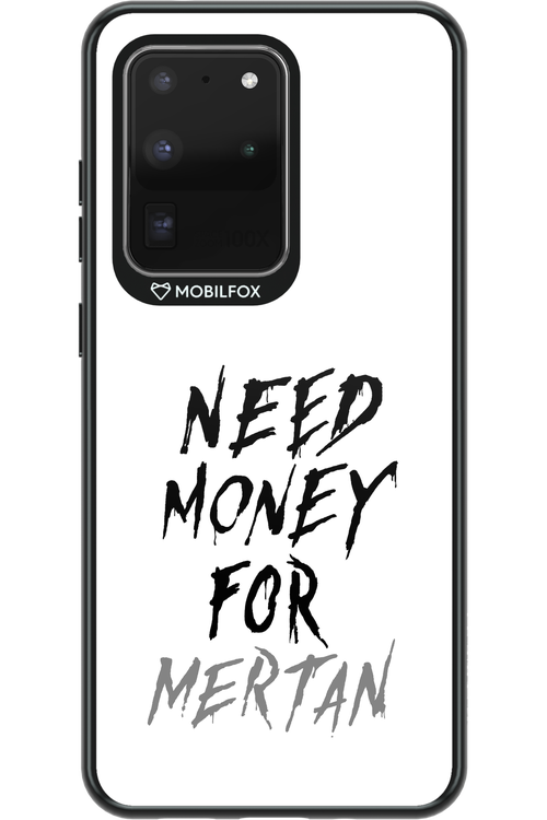 Need Money For Mertan - Samsung Galaxy S20 Ultra 5G