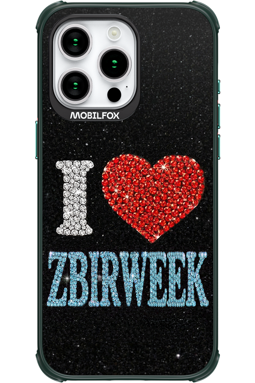 I LOVE ZBIRWEEK 2.0 - Apple iPhone 15 Pro Max