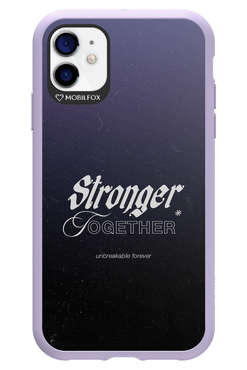 Stronger Together - Apple iPhone 11