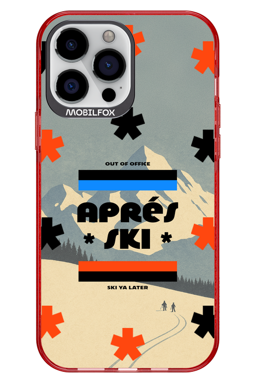 Ski Ya Later - Apple iPhone 13 Pro Max