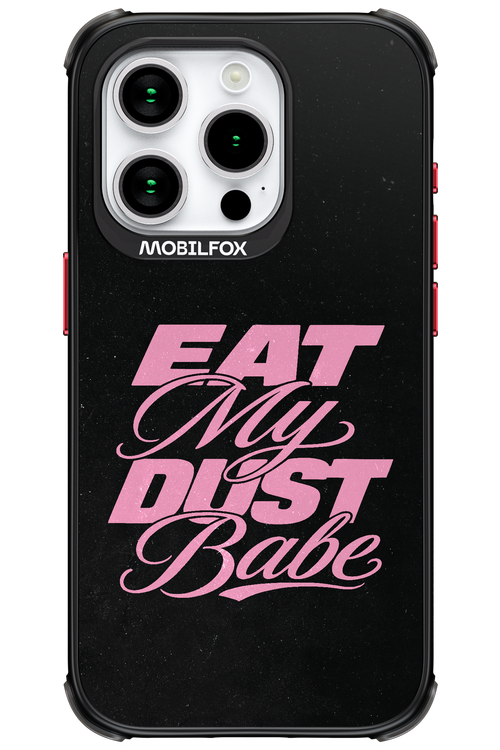 Eat My Dust 2.0 - Apple iPhone 15 Pro