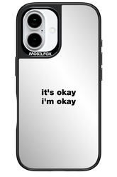 It_s Okay Mirror - Apple iPhone 16