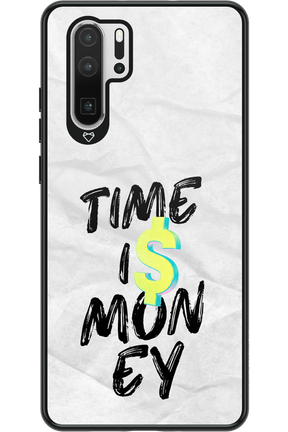Time Is Money - Huawei P30 Pro