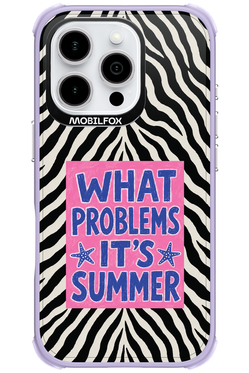 WHAT PROBLEM ITS SUMMER 2.0 - Apple iPhone 16 Pro