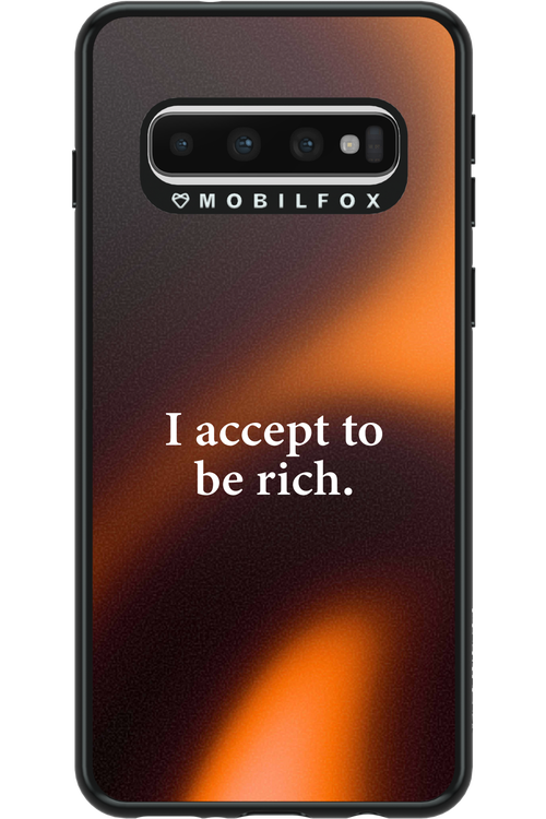 I accept to be rich - Samsung Galaxy S10