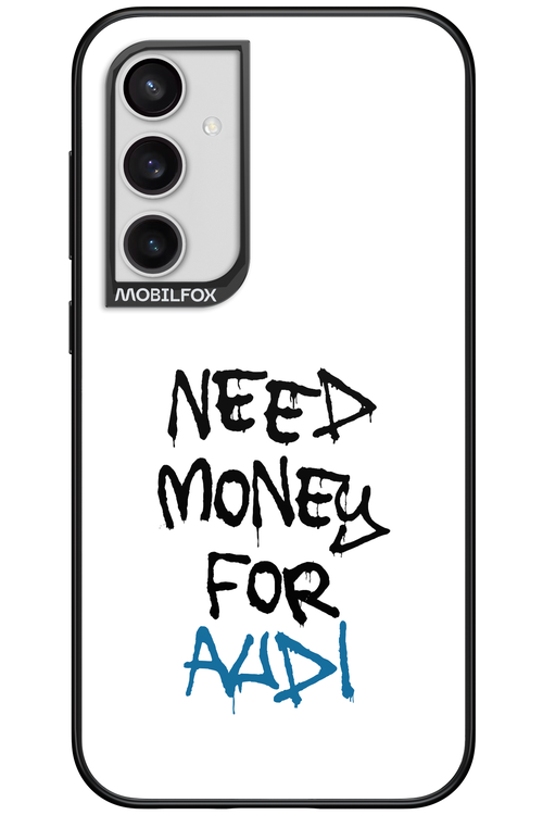 Need Money For Audi - Samsung Galaxy S23 FE