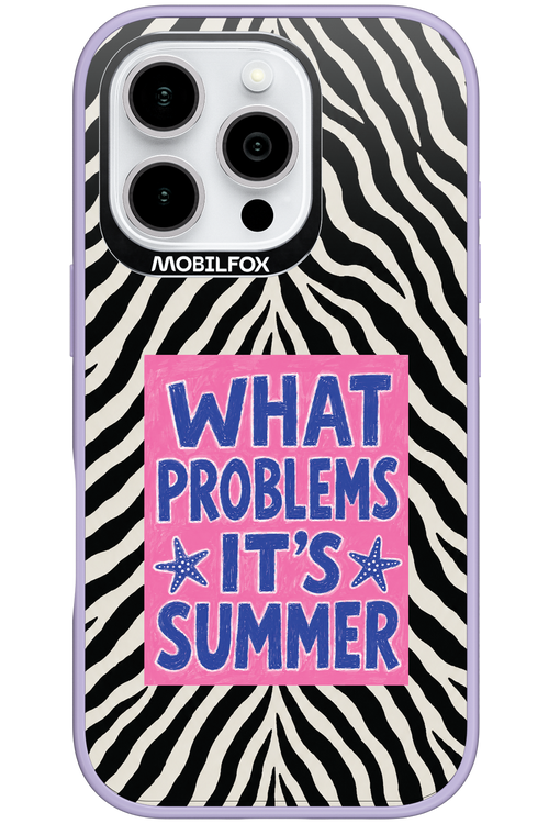 WHAT PROBLEM ITS SUMMER 2.0 - Apple iPhone 16 Pro