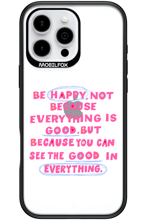 Be Happy 2.0 - Apple iPhone 16 Pro Max