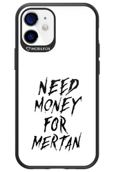 Need Money For Mertan Black - Apple iPhone 12 Mini