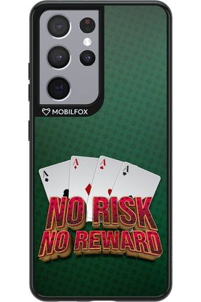 No Risk No Reward - Samsung Galaxy S21 Ultra