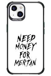 Need Money For Mertan Black - Apple iPhone 13