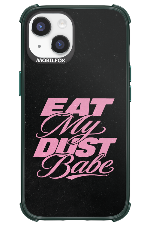 Eat My Dust 2.0 - Apple iPhone 14