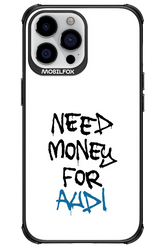 Need Money For Audi - Apple iPhone 13 Pro Max