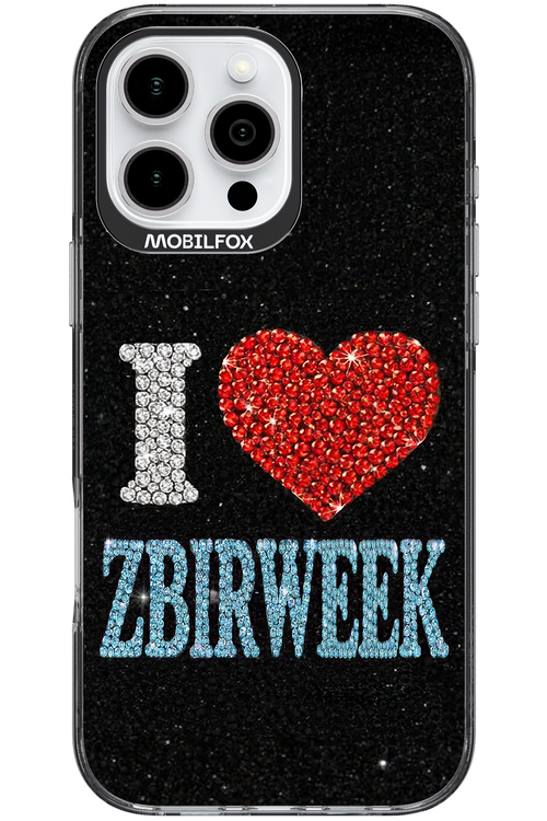 I LOVE ZBIRWEEK 2.0 - Apple iPhone 16 Pro Max