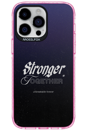 Stronger Together - Apple iPhone 14 Pro Max