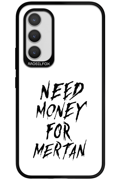 Need Money For Mertan Black - Samsung Galaxy A34