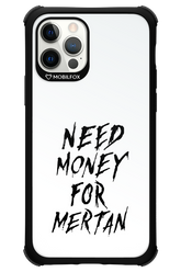 Need Money For Mertan Black - Apple iPhone 12 Pro