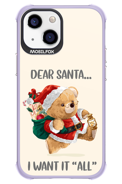 Dear Santa i want it all - Apple iPhone 13 Mini