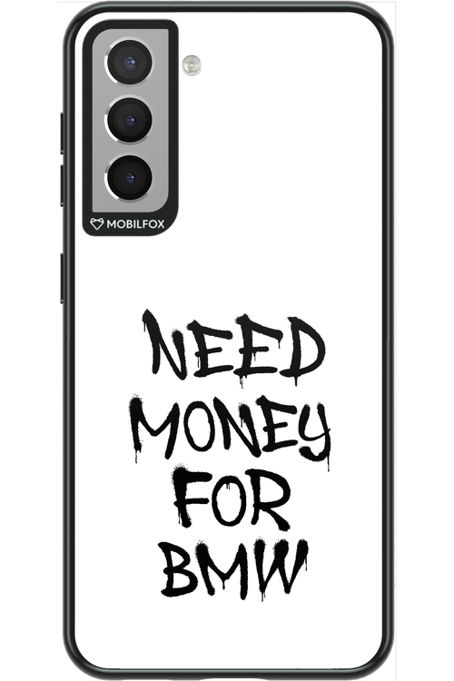 Need Money For BMW Black - Samsung Galaxy S21