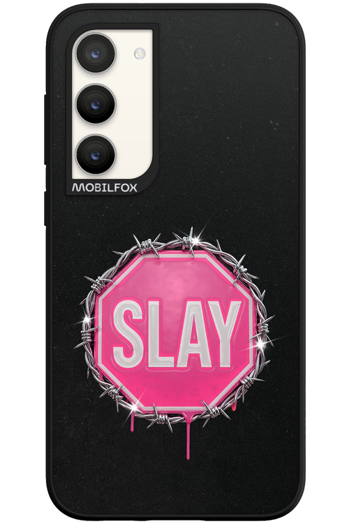Slay Warning 2.0 - Samsung Galaxy S23 Plus