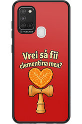 Vrei Sa Fil Clementina Mea 2.0 - Samsung Galaxy A21 S