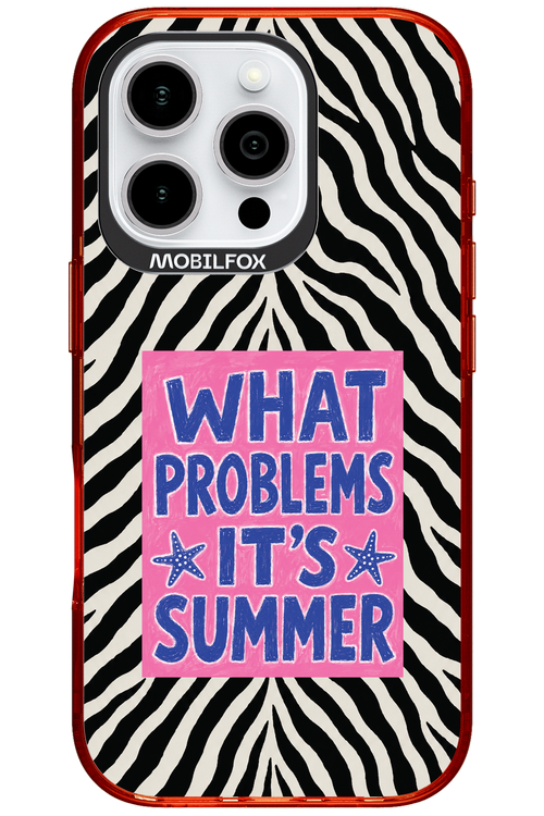 WHAT PROBLEM ITS SUMMER 2.0 - Apple iPhone 16 Pro