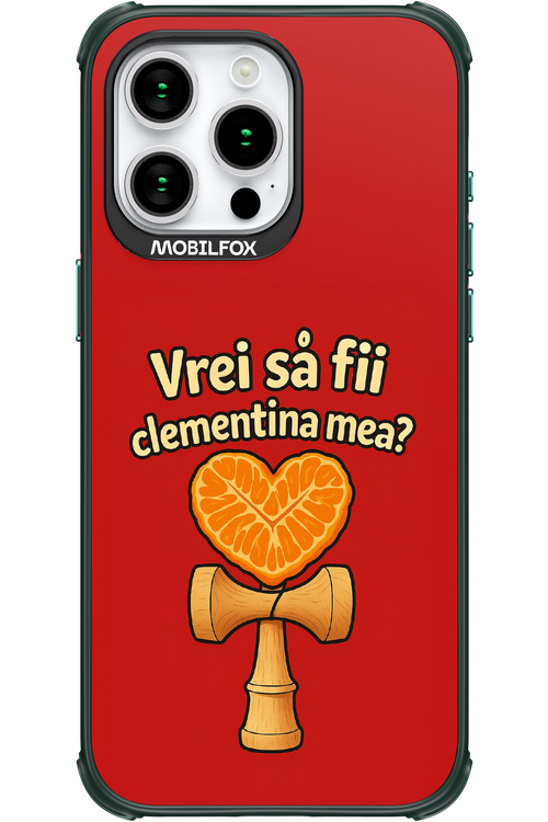 Vrei Sa Fil Clementina Mea 2.0 - Apple iPhone 15 Pro Max