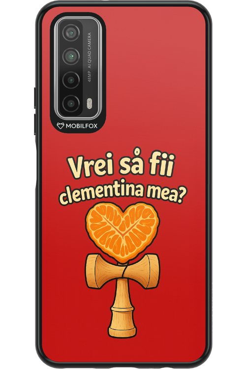 Vrei Sa Fil Clementina Mea - Huawei P Smart 2021