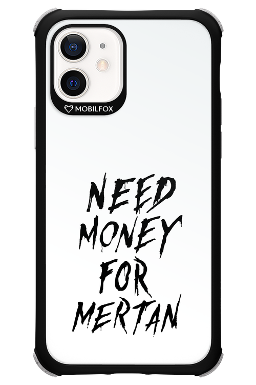 Need Money For Mertan Black - Apple iPhone 12