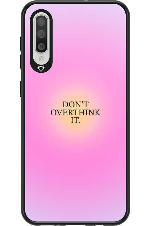 Don't Overthink It - Samsung Galaxy A50