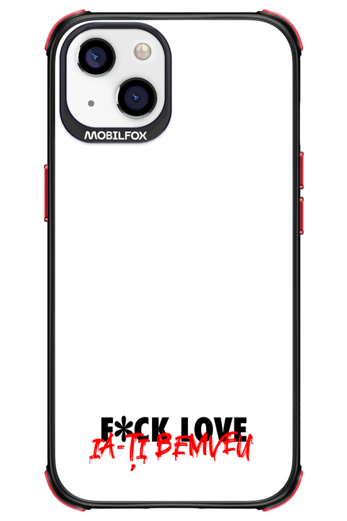 F*ck Love - Apple iPhone 13