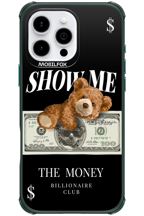 Show Me The Money 2.0 - Apple iPhone 16 Pro Max