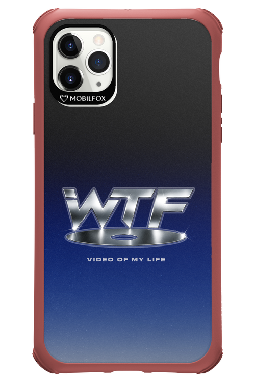W T F 2.0 - Apple iPhone 11 Pro Max