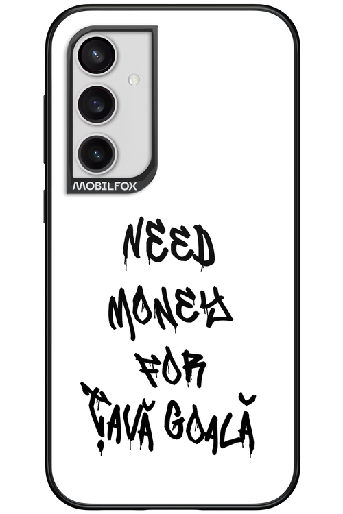 Need Money For Tava Black - Samsung Galaxy S23 FE