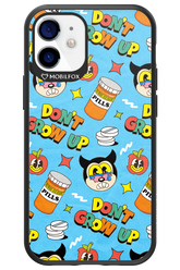 don_t grow up 2.0 - Apple iPhone 12 Mini