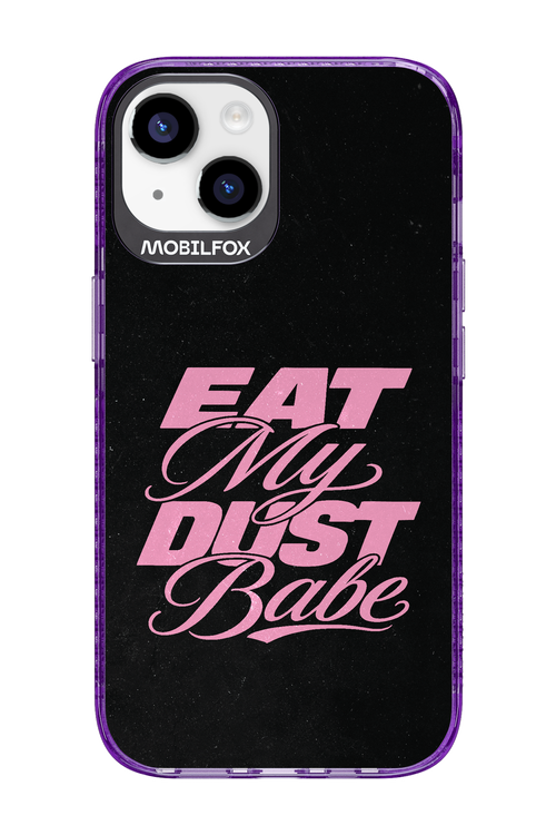 Eat My Dust 2.0 - Apple iPhone 14