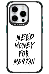 Need Money For Mertan Black - Apple iPhone 15 Pro