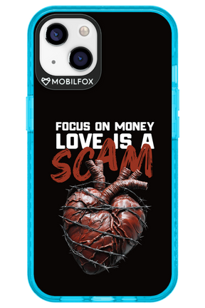 Focus on money, love is a scam - Apple iPhone 13