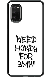 Need Money For BMW Black - Samsung Galaxy A41