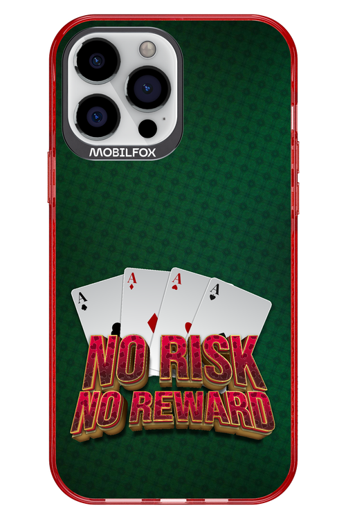 No Risk No Reward - Apple iPhone 13 Pro Max